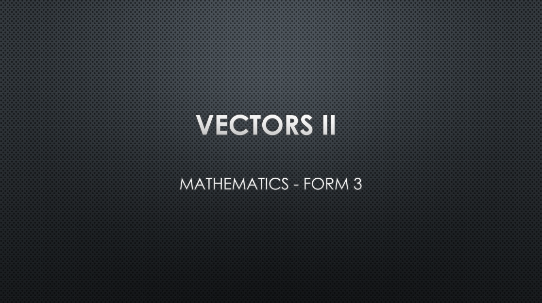 VECTORS II